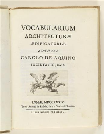 (ARCHITECTURE.) Aquino, Carolo De. Vocabularium Architecturae.